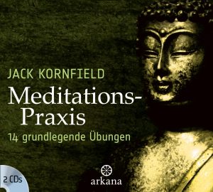 Meditations-Praxis von Jack Kornfield