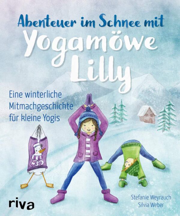 Cover des Kinderbuches Schneeabenteuer mit Yogamöve Lilly